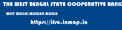 THE WEST BENGAL STATE COOPERATIVE BANK  WEST BENGAL MALDAH MALDA   ifsc code